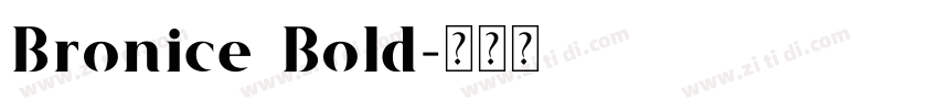 Bronice Bold字体转换